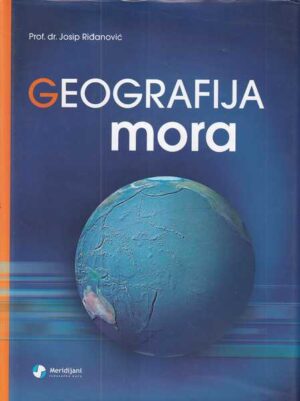 prof. dr. josip riĐanoviĆ: geografija mora