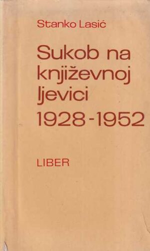 stanko lazić: sukob na književnoj ljevici