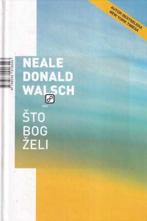 neale donald walsch: Što bog želi