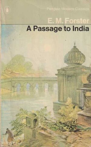 e. m. forster: a passage to india