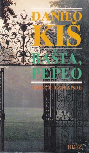 danilo kiš: bašta, pepeo