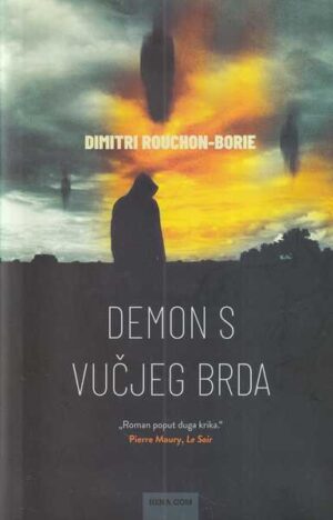 dimitri rouchon-borie: demon s vučjeg brda