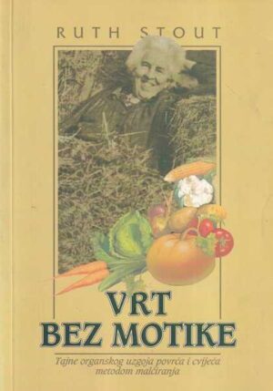 ruth stout: vrt bez motike