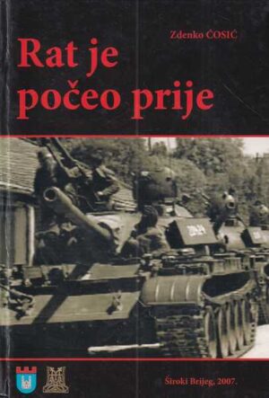 zdenko Ćosić: rat je počeo prije