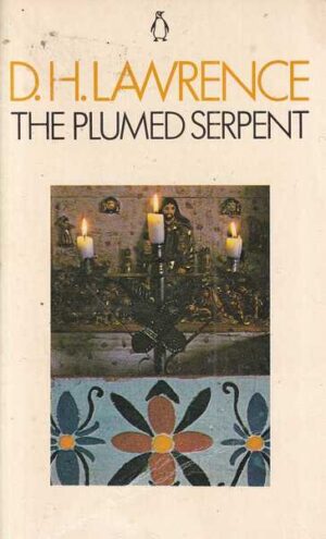 d. h. lawrence: the plumed serpent