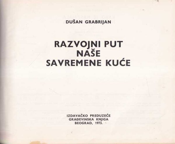 dušan grabrijan: razvojni put naše savremene kuće