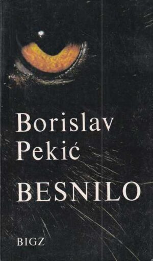 borislav pekiĆ: besnilo