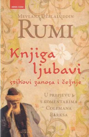 mevlana dželaluddin: rumi - knjiga ljubavi