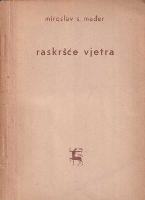 miroslav s. mađer: raskršće vjetra