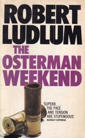 robert ludlum: the osterman weekend