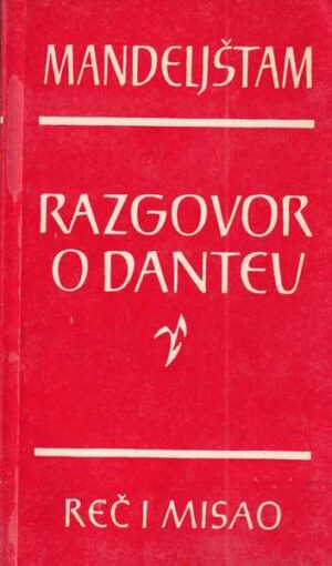 osip mandeljštam: razgovor o danteu