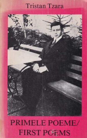 tristan tzara: primele poeme/first poems