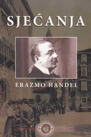 erazmo handel: sjećanja