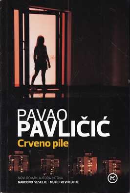 pavao pavličić: crveno pile