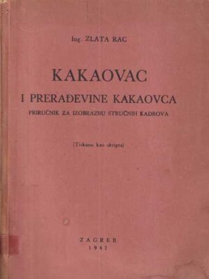 zlata rac: kakaovac i prerađevine kakaovca