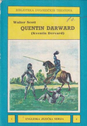 walter scott: quentin darward (kventin dervard)