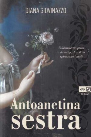 diana giovinazzo: antoanetina sestra