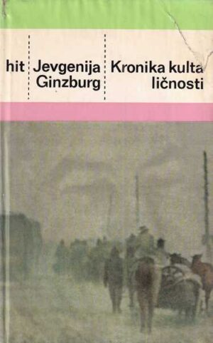 jevgenija ginzburg: kronika kulta ličnosti