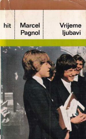 marcel pagnol: vrijeme ljubavi