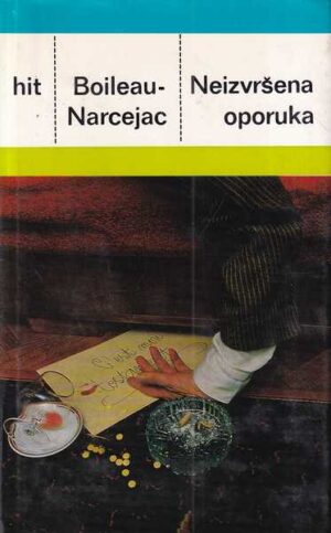 boileau-narcejac: neizvršena oporuka