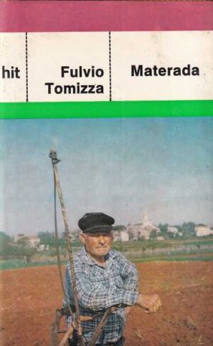 fulvio tomizza: materada