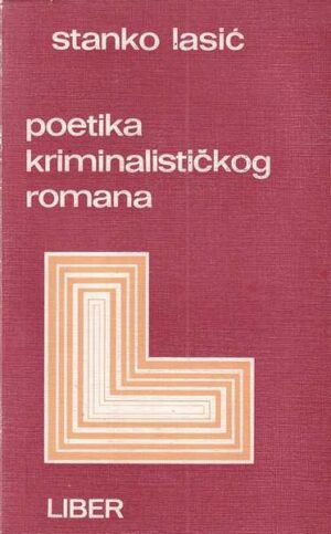 stanko lasić: poetika kriminalističkog romana