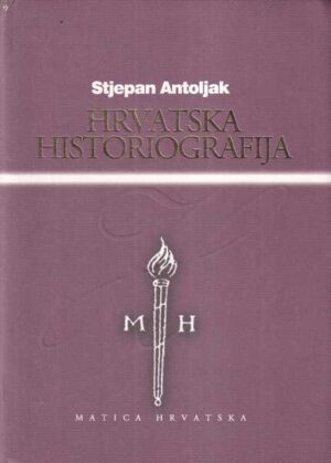 stjepan antoljak: hrvatska historiografija