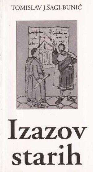 tomislav j. Šagi-bunić: izazov starih