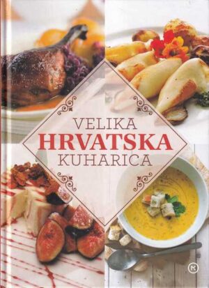 grupa autora: velika hrvatska kuharica