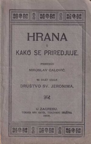 miroslav galović: hrana i kako se priredjuje