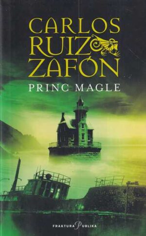 carlos ruiz zafon: princ magle