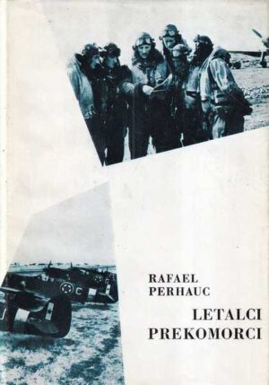 rafael perhauc: letalci prekomorci