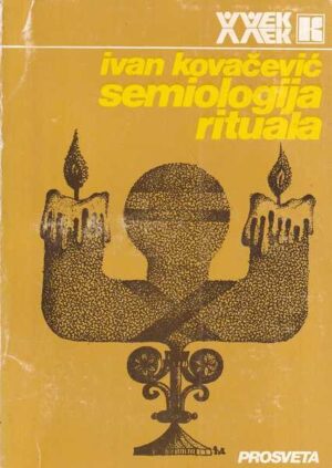 ivan kovačević: semiologija rituala