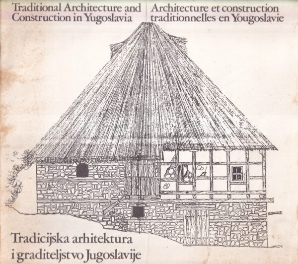 tradicijska arhitektura i graditeljstvo jugoslavije