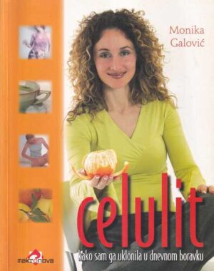 monika galović: celulit - kako sam ga uklonila u dnevnom boravku