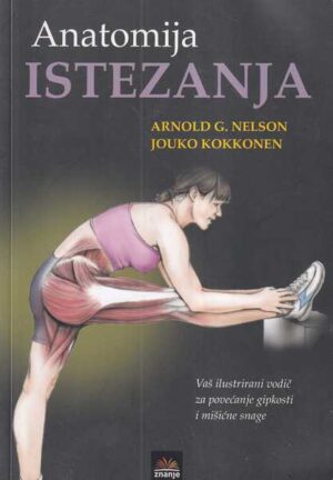 arnold g. nelson i jouko kokkonen: anatomija istezanja