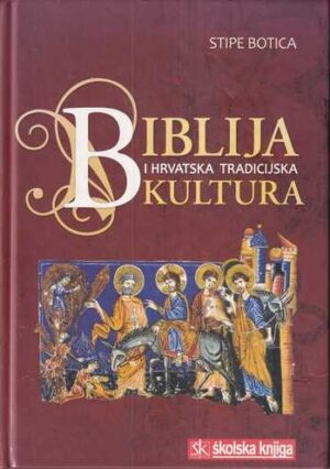 stipe botica: biblija i hrvatska tradicijska kultura