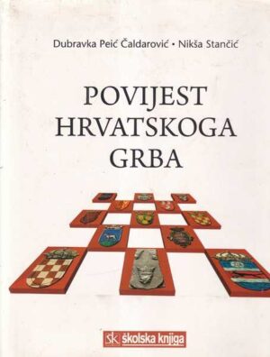 dubravka peić Čaldrović i nikša stančić: povijest hrvatskoga grba