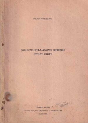 milan ivanišević: porušena kula-zvonik šibenske stolne crkve