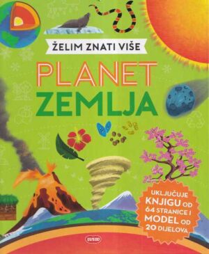 Želim znati više - planet zemlja