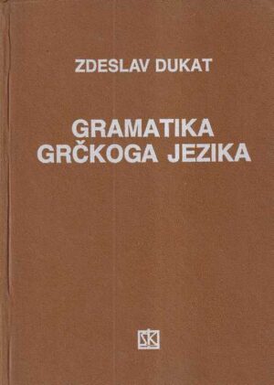 zdeslav dukat: gramatika grčkoga jezika