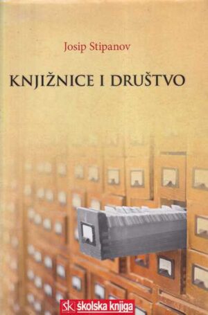 josip stipanov: knjižnice i društvo