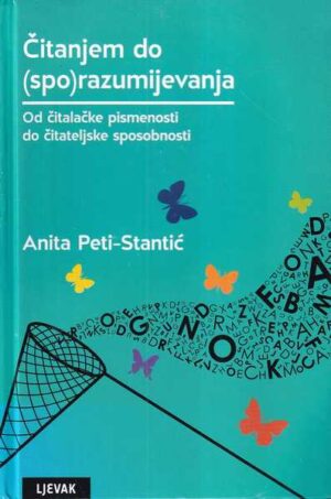 anita peti-stantić: Čitanjem do (spo)razumijevanja