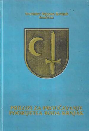 svetislav stjepan krnjak: prilozi za proučavanje podrijetla roda krnjak