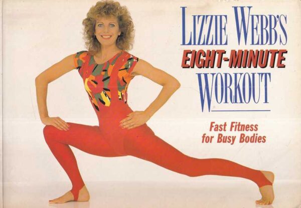 lizzie webb: lizzie webbs eight-minute workout