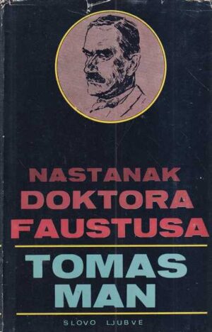 tomas man: nastanak doktora faustusa