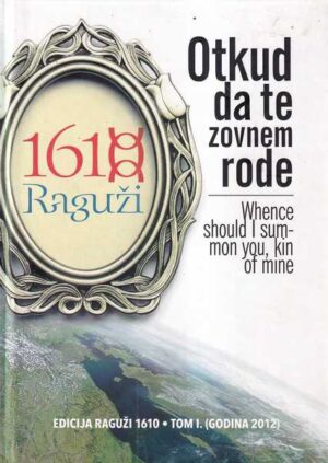 tomislav raguž bičkić: otkud da te zovnem rode