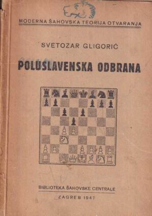 svetozar gligorić: poluslavenska odbrana