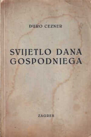 Đuro cezner: svijetlo dana gospodnjega