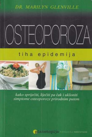 marilyn glenville: osteoporoza - tiha epidemija